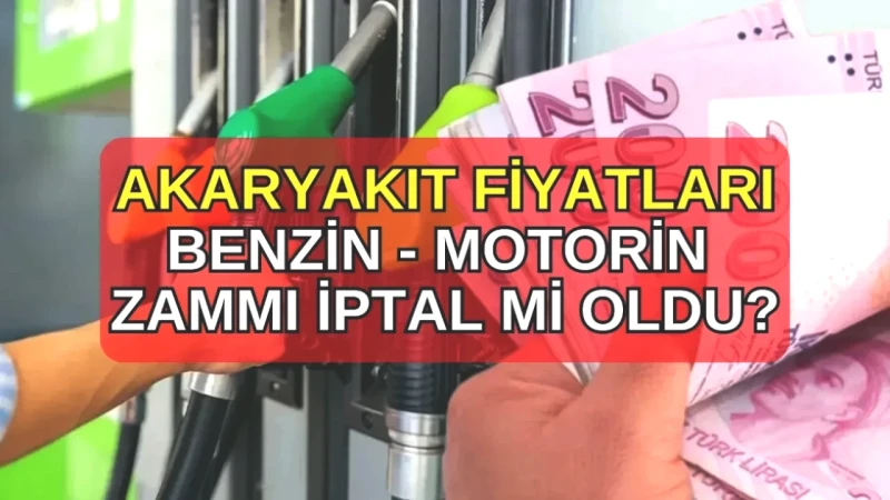 Benzin ve Motorin Fiyatlarındaki Son Durum! 4 Mart Zam İptali Gerçekleşti mi?